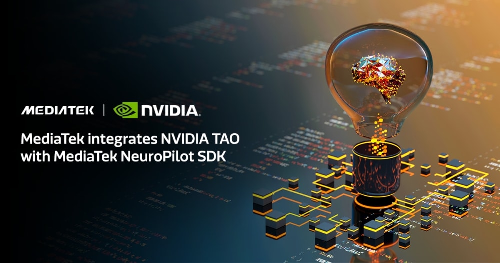MediaTek Integrates NVIDIA TAO ToolKit with NeuroPilot SDK